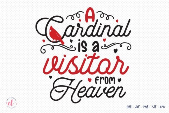 A Cardinal is a Visitor from Heaven SVG Review