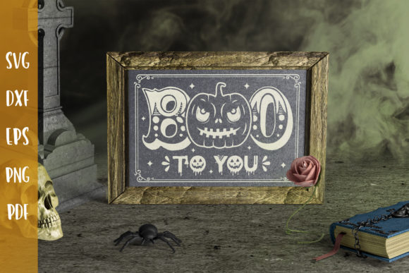 Boo to You SVG, Halloween Sign SVG