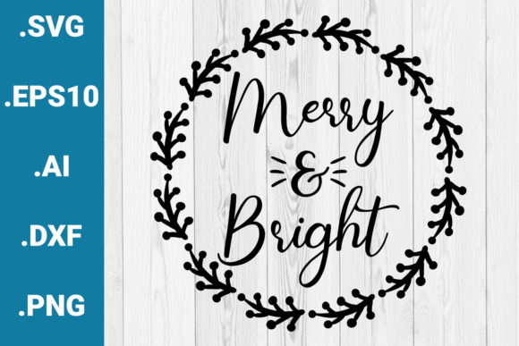Christmas SVG Merry and Bright Quote Review