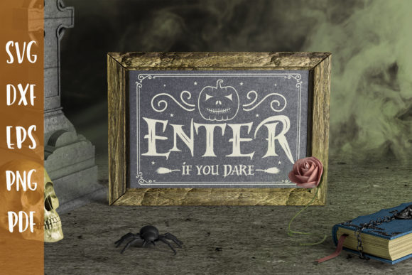 Enter if You Dare Halloween Sign SVG Review