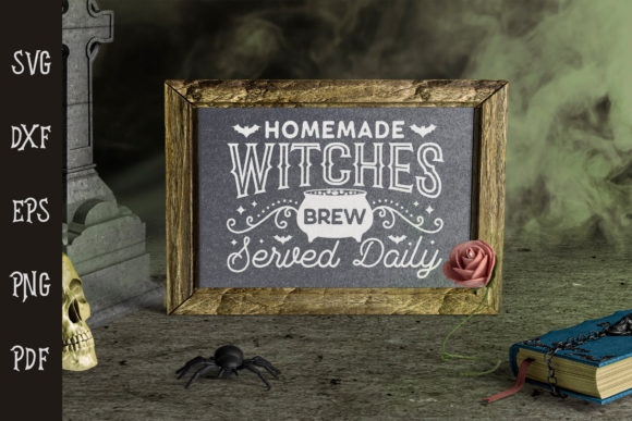 Homemade Witches Brew Served Daily SVG