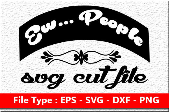 Sassy Bundle Quote Design, Ew… People SV