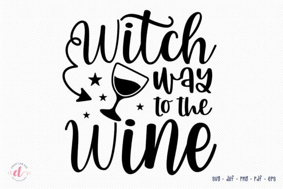 Witch Way to the Wine Halloween SVG