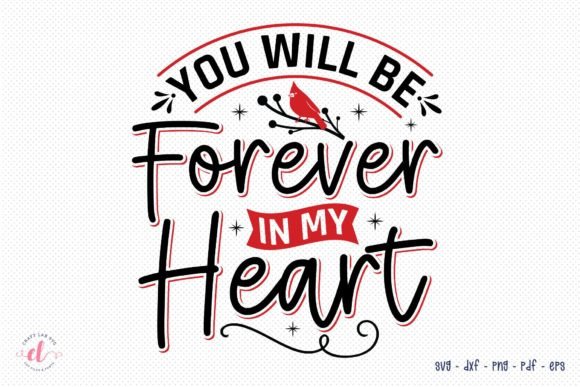 You Will Be Forever in My Heart SVG Review